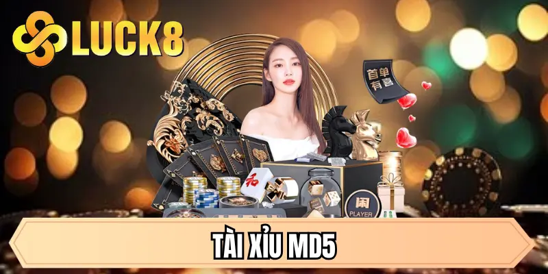 tài xỉu MD5